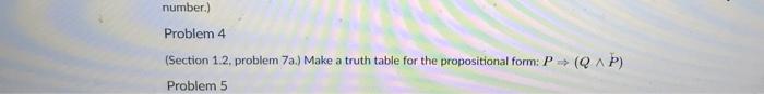 Number Problem 4 Section 1 2 Problem 70 Make A Truth Table For The Propositional Form P Qa Problem 5 1