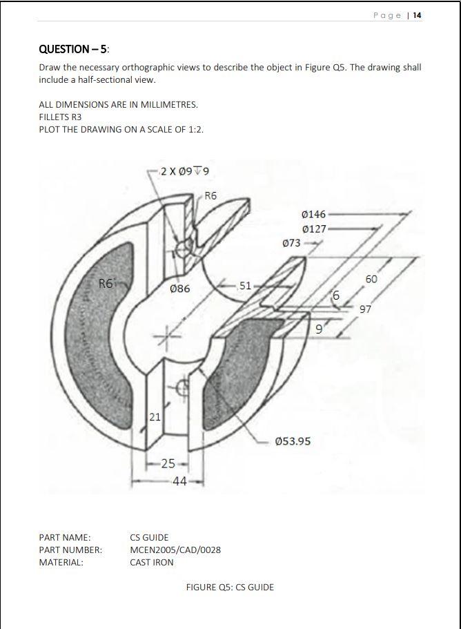 Page 14 Question 5 Draw The Necessary Orthographic Views To Describe The Object In Figure 25 The Drawing Shall Inclu 1