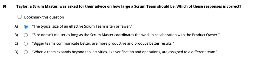 Taylor A Scrum Master Was Asked For Their Advice On How Large A Scrum Team Should Be.