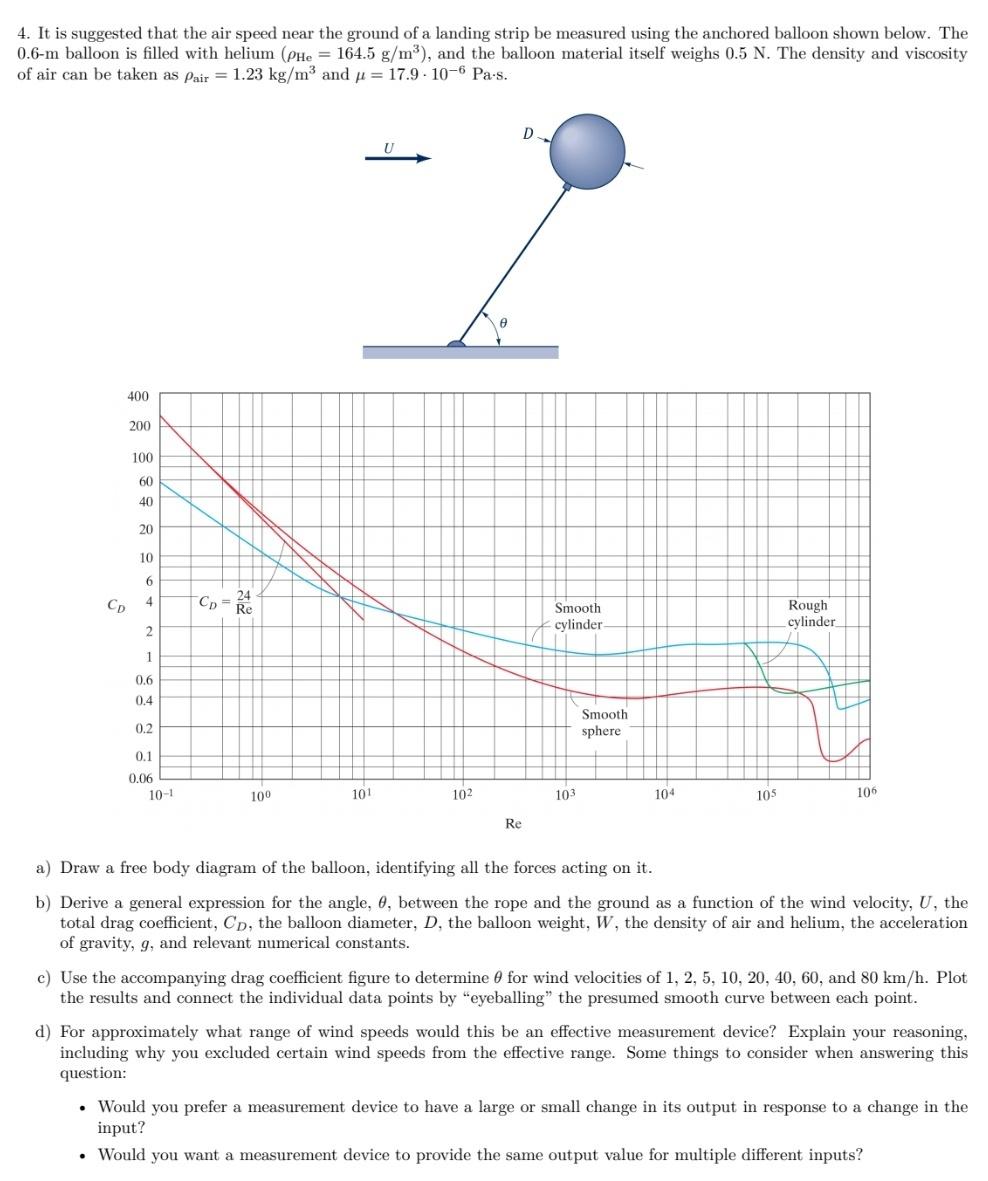 4 It Is Suggested That The Air Speed Near The Ground Of A Landing Strip Be Measured Using The Anchored Balloon Shown Be 1