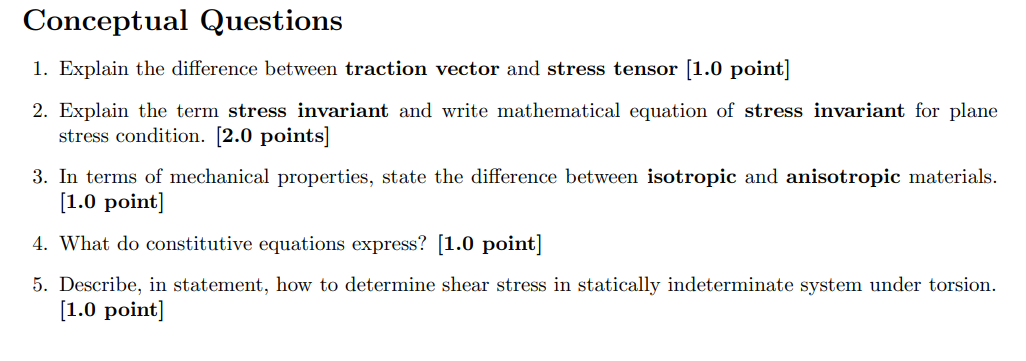 Conceptual Questions 1 Explain The Difference Between Traction Vector And Stress Tensor 1 0 Point 2 Explain The Term 1