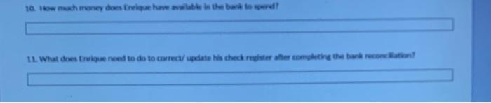 9 Reconcile The Bank Statement For Enrique With His Check Register Using The Form Below Record All Transactions That A 3