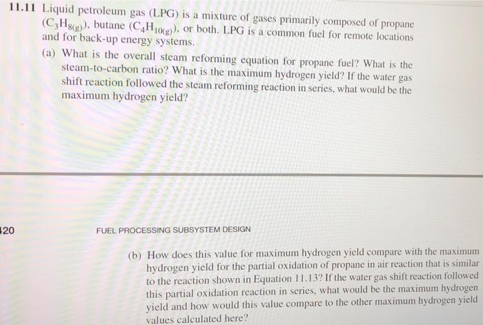 11 11 Liquid Petroleum Gas Lpg Is A Mixture Of Gases Primarily Composed Of Propane C3h3 G Butane C4h10 G Or Bo 1