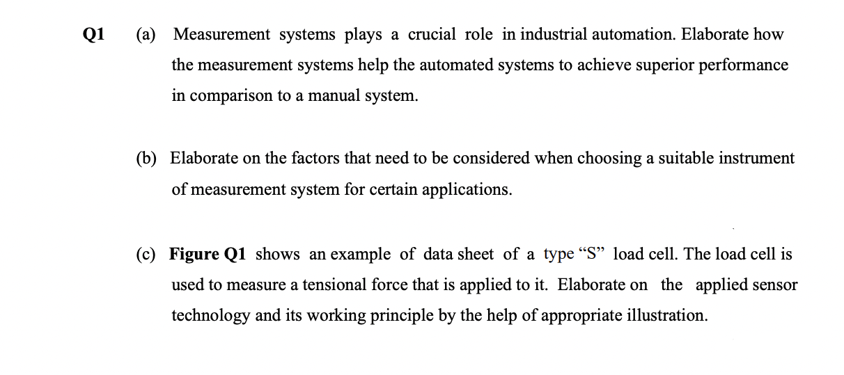 Q1 A Measurement Systems Plays A Crucial Role In Industrial Automation Elaborate How The Measurement Systems Help The 1
