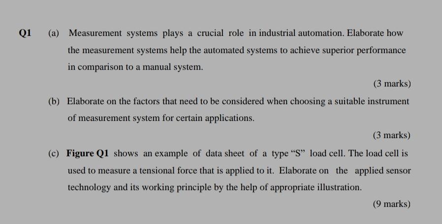 Q1 A Measurement Systems Plays A Crucial Role In Industrial Automation Elaborate How The Measurement Systems Help The 1