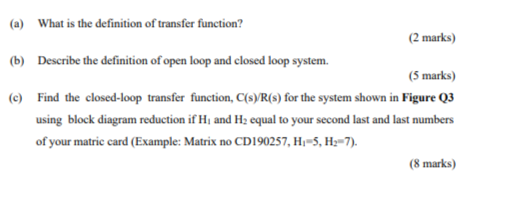 A What Is The Definition Of Transfer Function 2 Marks B Describe The Definition Of Open Loop And Closed Loop Syst 1