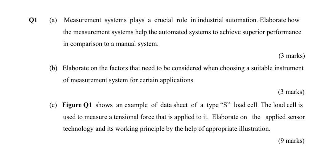 Q1 A Measurement Systems Plays A Crucial Role In Industrial Automation Elaborate How The Measurement Systems Help The 1