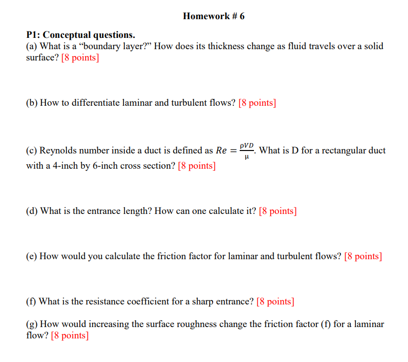Homework 6 P1 Conceptual Questions A What Is A Boundary Layer How Does Its Thickness Change As Fluid Travels Ove 1