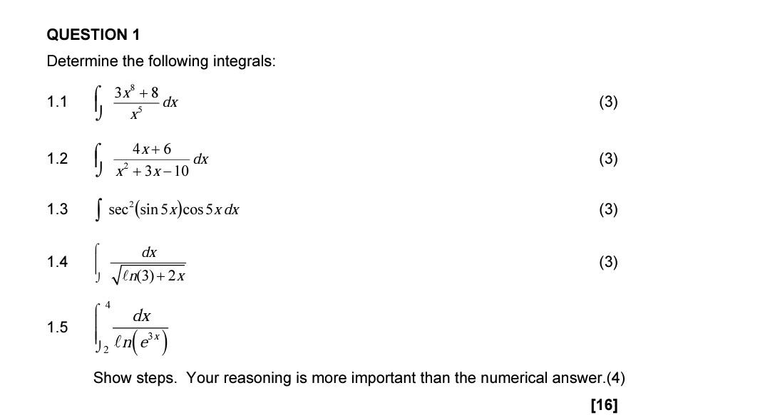 Question 1 Determine The Following Integrals 1 1 3x8 8 Dx X 3 1 2 9 4x 6 Dx X 3x 10 3 1 3 S Sec Sin 5x Cos 5x D 1