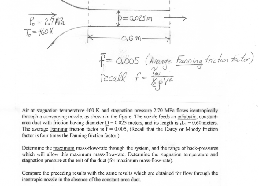 D 0 025 M Po 2 7 Mpa To 460k 0 6m F 0 005 Areage Fanning Friction Factor F Recall F Repvz Air At Stagnation Temper 1