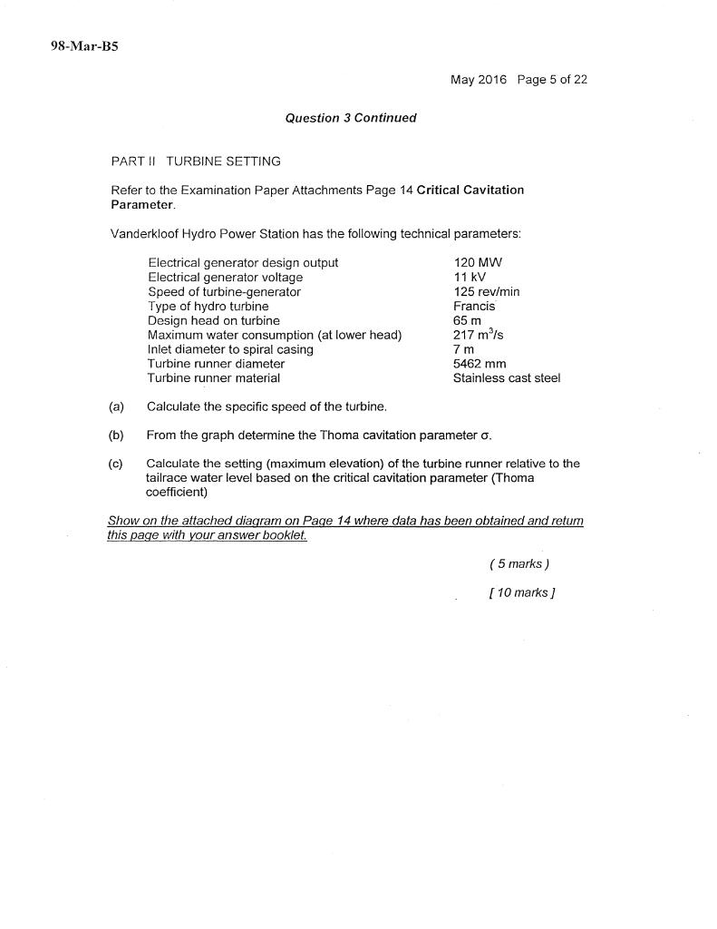 98 Mar B5 May 2016 Page 5 Of 22 Question 3 Continued Part Ii Turbine Setting Refer To The Examination Paper Attachments 1