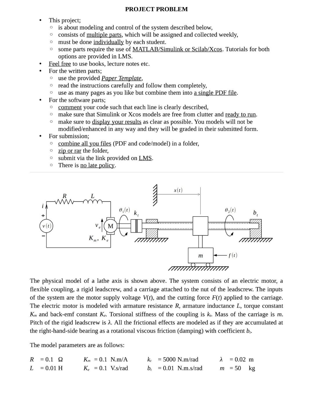 Project Problem O O O O O This Project Is About Modeling And Control Of The System Described Below Consists Of Multipl 1
