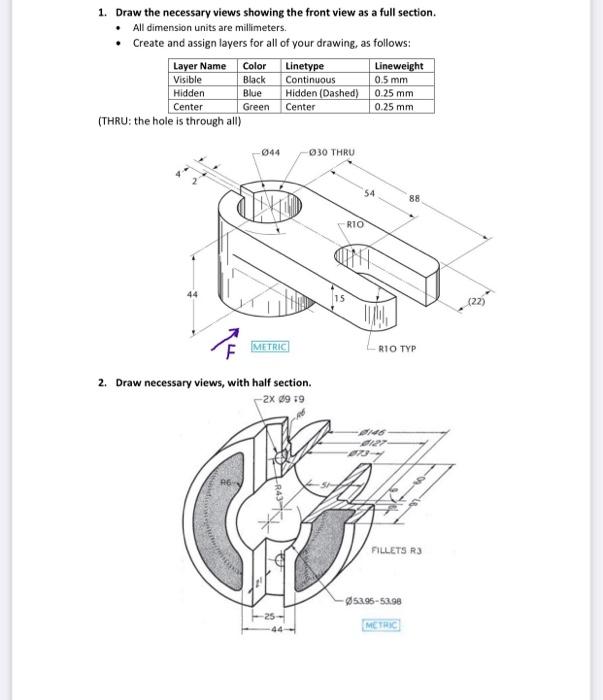 1 Draw The Necessary Views Showing The Front View As A Full Section All Dimension Units Are Millimeters Create An 1