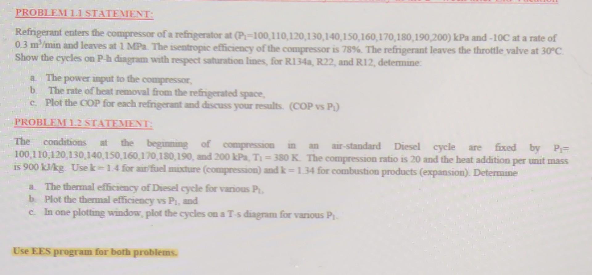 Problem 1 1 Statement Refrigerant Enters The Compressor Of A Refrigerator At P 100 110 120 130 140 150 160 170 180 19 1