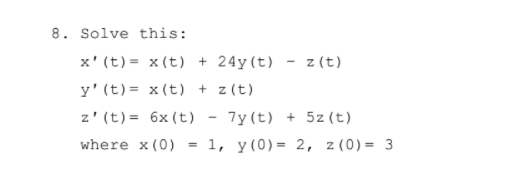 8 Solve This X T X T 24 Y T Z T Y T X T Z T Z T 6x T 7y T 5z T Where X 0 1 Y 0 1