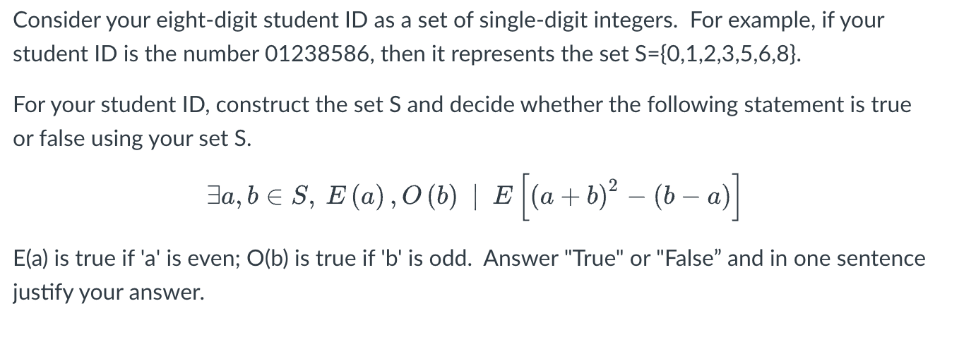 Consider Your Eight Digit Student Id As A Set Of Single Digit Integers For Example If Your Student Id Is The Number 01 1