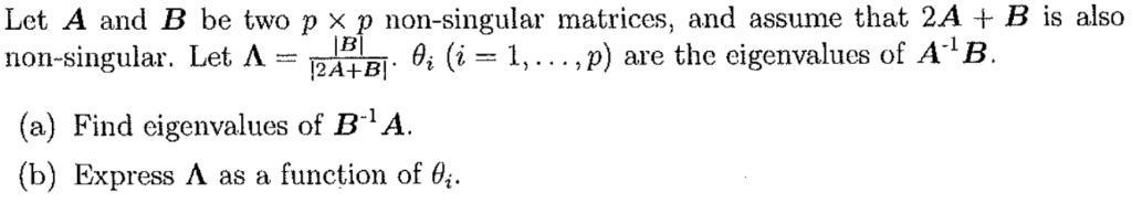 Bu Let A And B Be Two P X P Non Singular Matrices And Assume That 2a B Is Also Non Singular Let A 2 A Bi 0 I 1 1