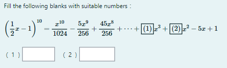 Fill The Following Blanks With Suitable Numbers 10 210 1024 5 45 18 256 256 1 23 2 22 5x 1 1 2 2 1