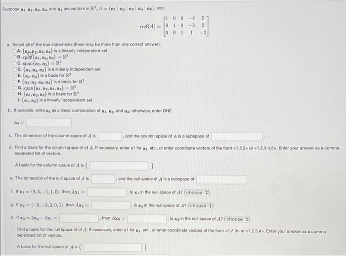 Suppose Asaza Nu And As Are Vectors In Ra 12 Las And Tref A 1 0 0 4 01 03 0 0 1 1 5 2 2 A Select All Of The True S 1