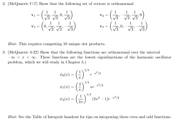 2 Mcquarrie C 7 Show That The Following Set Of Vectors Is Orthonormal V 1 13 13 0 V2 3 1 73 73 73 G Go V3 1