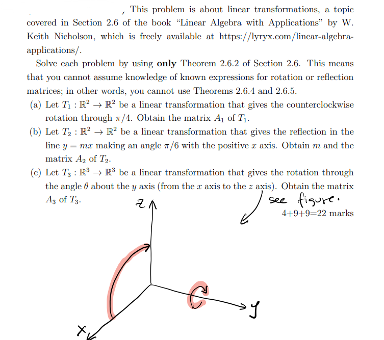 This Problem Is About Linear Transformations A Topic Covered In Section 2 6 Of The Book Linear Algebra With Applicatio 1