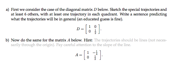 4 W 3 This Exercise Explores The Special Case Of A Two Dimensional Dynamical System Where One Of The Eigenvalues Satisfi 2