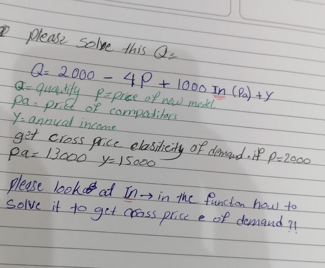 3 Please Solve This Are Q 2000 4p 1000 In Pa Y Q Quantity Fapice Of New Model Pa Price Of Compatitors Yannual I 1