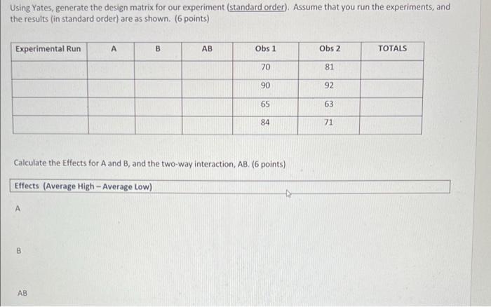 Problem 1 14 Points Assume That We Believe That The Yield Of Our Process Is Affected By Temperature And Pressure We D 2