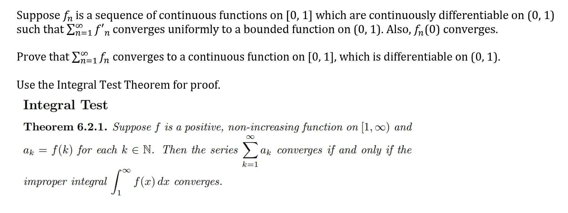 Suppose Fn Is A Sequence Of Continuous Functions On 0 1 Which Are Continuously Differentiable On 0 1 Such That E 1