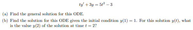 1 For Each Of The Following Differential Equations Identify Whether The Ode Is Linear Or Nonlinear And Its Order If I 3