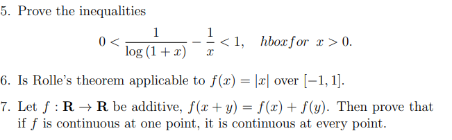 5 Prove The Inequalities 1 0 Log 1 R 1 1 Hbox For X 0 2 6 Is Rolle S Theorem Applicable To F X 2 Over 1 1