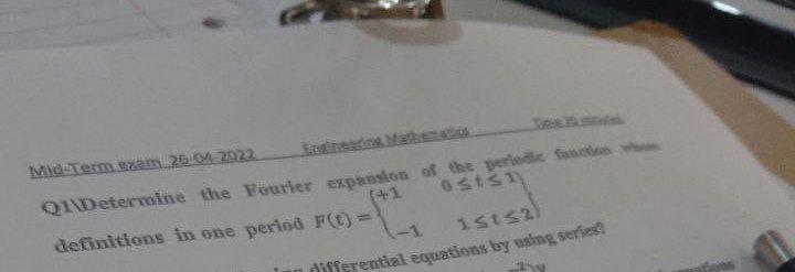 1 Midterm Exam 25 04 2022 Ees Qi Determine The Fourier Expansion Of The Periode Fuse Osts Definitions In One Period F 1