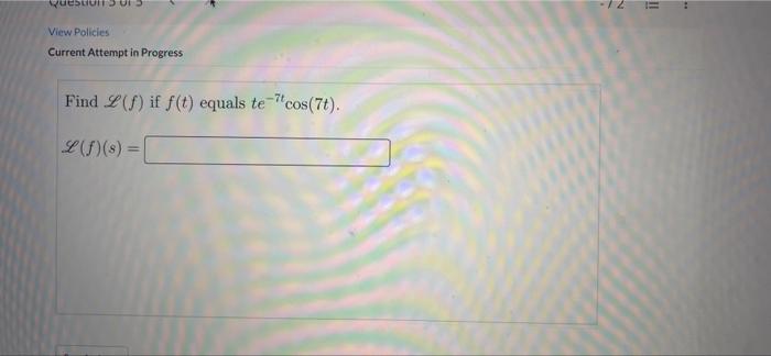 Current Attempt In Progress Find L If F T Equals Tsinh 96 L S S Current Attempt In Progress Convolutions By I 5