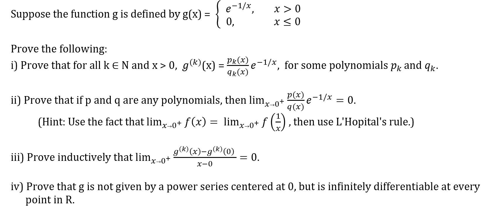 Suppose The Function G Is Defined By G X E 1 X 0 X 0 X 0 Prove The Following I Prove That For All K E N And X 1