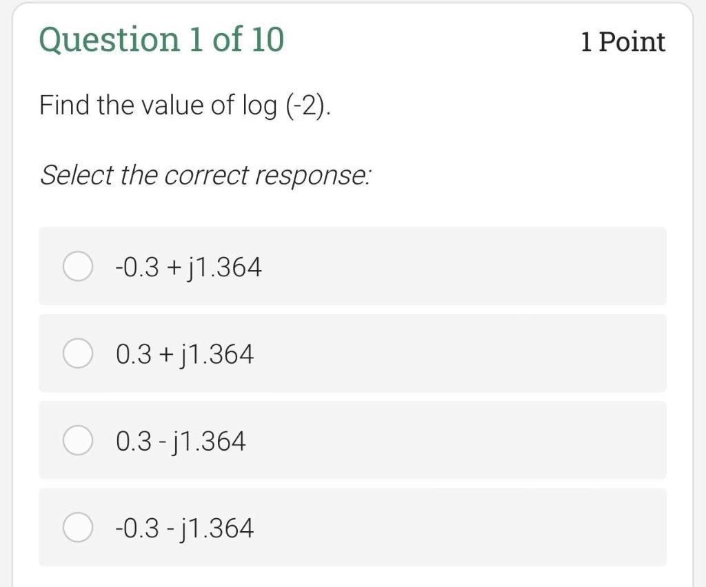 Question 1 Of 10 1 Point Find The Value Of Log 2 Select The Correct Response 0 3 J1 364 0 3 J1 364 0 3 31 364 0 1
