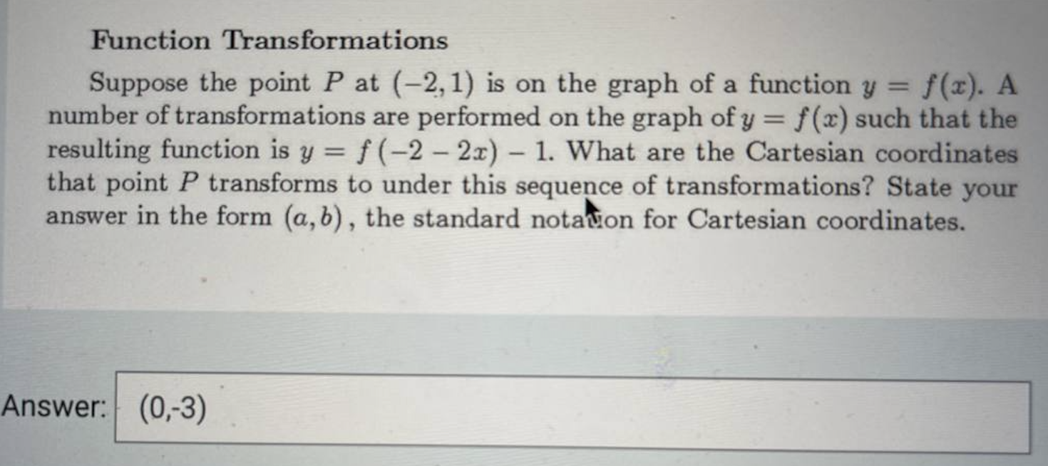 A Function Transformations Suppose The Point P At 2 1 Is On The Graph Of A Function Y F X A Number Of Transformat 1