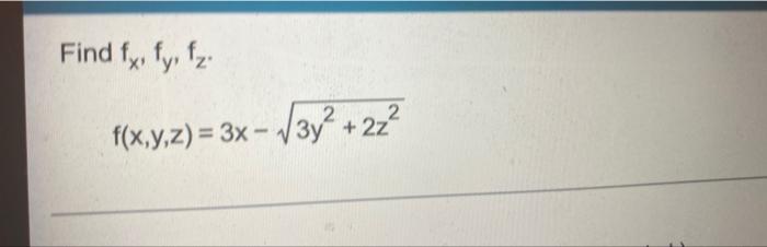 Find All The Second Order Partial Derivatives Of The Following Function W 3x2 Tan 5x Y W Ax 11 Find Fy Fy Fx 2 2