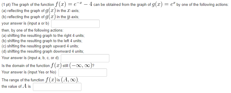 1 Pt The Graph Of The Function F X 2 2 4 Can Be Obtained From The Graph Of G X Em By One Of The Following Ac 1