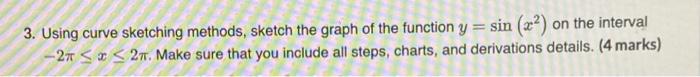 Please Make Sure To Include All Your Steps As Well As Detivation Details Point Of Inflection Concavity Chart Etc 1