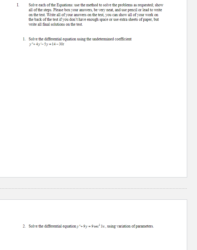 I Solve Each Of The Equations Use The Method To Solve The Problems As Requested Show All Of The Steps Please Box You 1