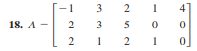 In Exercises 11 18 The Linear Transformation T Is Represented By Tv Av Find A Basis For A The Kernel Of T And B 2