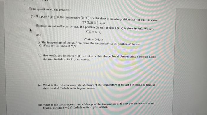 Some Questions On The Gradient 1 Suppose 2 V In The Temperature In C Of A Fiat Sheet Metal At Position X Y In C 3