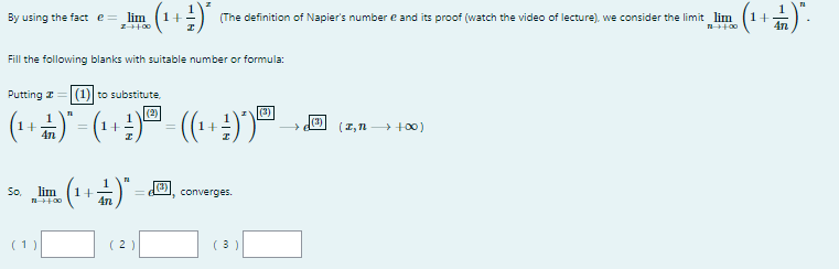 By Using The Fact E Lim Lim 1 3 The Definition Of Napier S Number E And Its Proof Watch The Video Of Lecture We 1