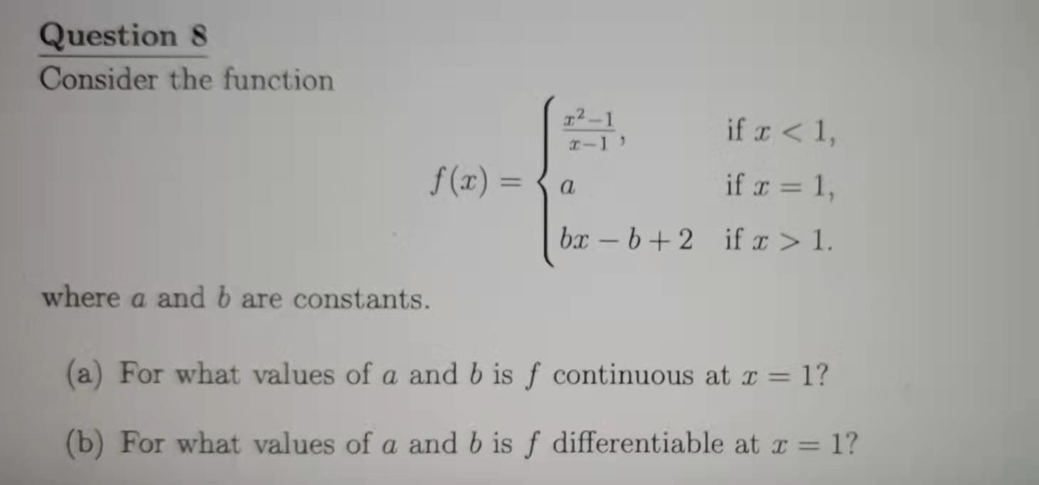 Question 8 Consider The Function I 1 Ifr 1 F 1 A If X 1 Br B 2 If 1 B X Where A And B Are Constants 1