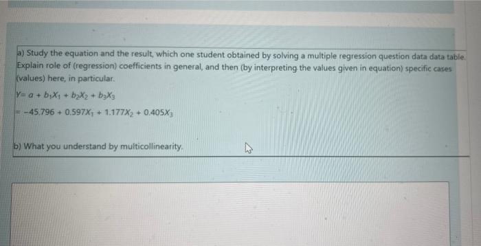 A Study The Equation And The Result Which One Student Obtained By Solving A Multiple Regression Question Data Data Tab 2