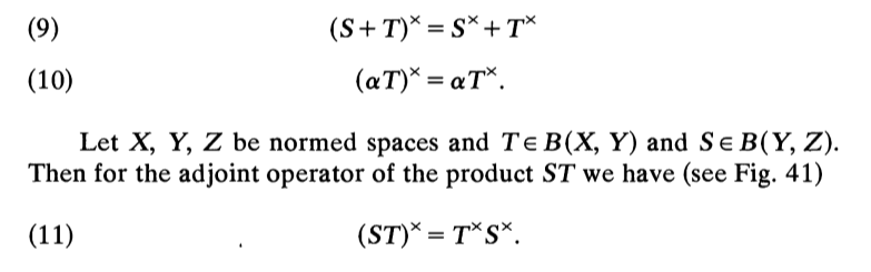 9 S T T At At 10 Let X Y Z Be Normed Spaces And Te B X Y And Se B Y Z Then For The Adjoint Oper 1