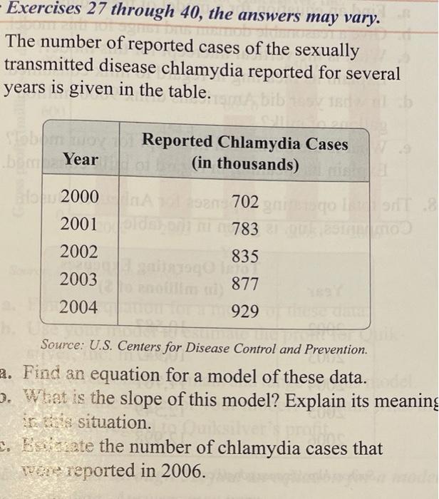 Exercises 27 Through 40 The Answers May Vary The Number Of Reported Cases Of The Sexually Transmitted Disease Chlamy 1