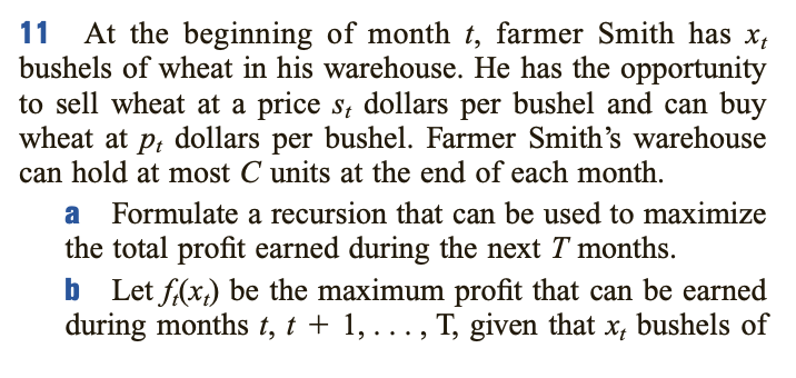 11 At The Beginning Of Month T Farmer Smith Has Xt Bushels Of Wheat In His Warehouse He Has The Opportunity To Sell Wh 1