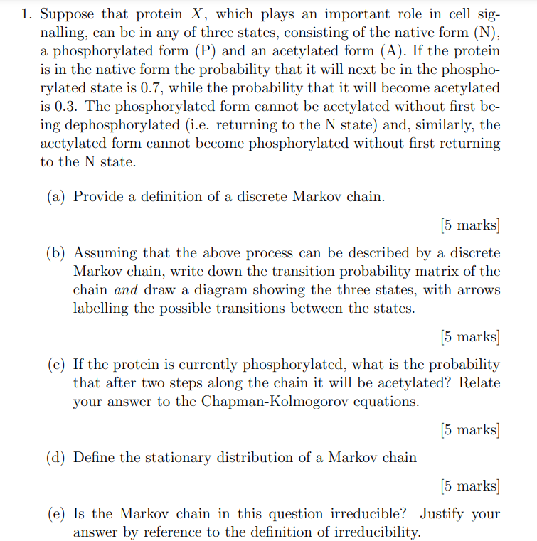 1 Suppose That Protein X Which Plays An Important Role In Cell Sig Nalling Can Be In Any Of Three States Consisting 1