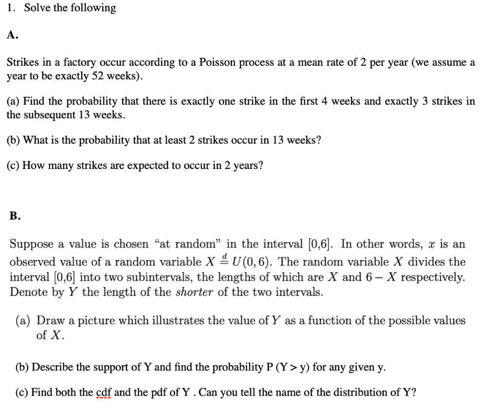 1 Solve The Following A Strikes In A Factory Occur According To A Poisson Process At A Mean Rate Of 2 Per Year We Ass 1